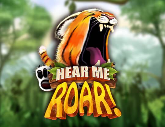 Hear Me Roar